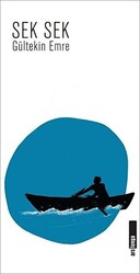 Sek Sek - Alakarga Sanat Yayınları