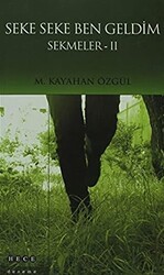 Seke Seke Ben Geldim - Sekmeler 2 - Hece Yayınları