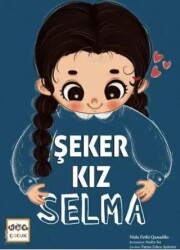 Şeker Kız Selma - Nar Çocuk