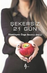 Şekersiz 21 Gün - A7 Kitap