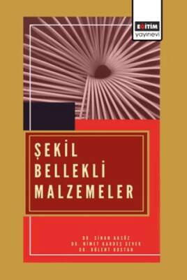 Şekil Bellekli Malzemeler - 1