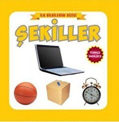 Şekiller İlk Bilgilerim Dizisi Ref Ref Yayınları - Ref Ref Yayın Dağıtım