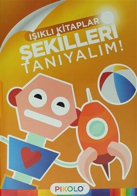 Şekilleri Tanıyalım - Işıklı Kitaplar - 1