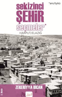Sekizinci Şehir Seçmeler - 1