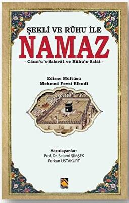 Şekli ve Ruhu İle Namaz - 1