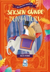 Seksen Günde Dünya Turu – Mavi Kirpi Çocuk Klasikleri 2 - Mavi Kirpi Yayınları