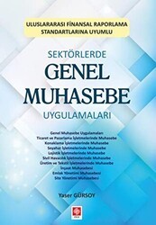 Sektörlerde Genel Muhasebe Uygulamaları - Ekin Basım Yayın