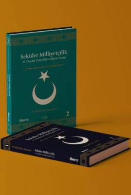 Seküler Milliyetçilik: Teori ve Pratik 2 Cilt Takım - 1
