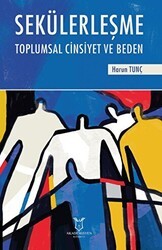 Sekülerleşme Toplumsal Cinsiyet ve Beden - 1