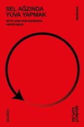 Sel Ağzında Yuva Yapmak - Lejand