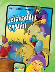 Selahaddin Eyyubi - Semerkand Çocuk Yayınları