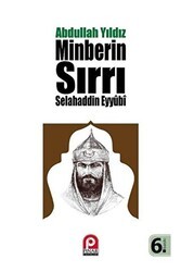 Selahaddin Eyyübi - Minberin Sırrı - Pınar Yayınları