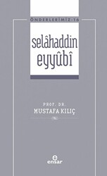 Selahaddin Eyyubi Önderlerimiz-16 - Ensar Neşriyat
