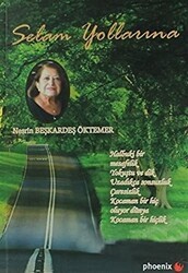 Selam Yollarına - Phoenix Yayınevi