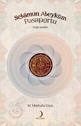Selamun Aleyküm Pasaportu - Doğu Yazıları - Dava Adamı Yayınları