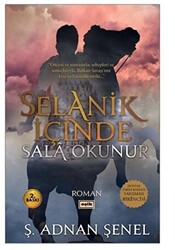 Selanik İçinde Sala Okunur - 1