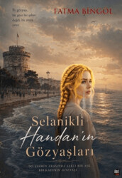 Selanikli Handan’ın Gözyaşları - İleri Yayınları
