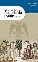 Selçuklular Zamanında Anadolu’da Evlilik 1075-1308 - DBY Yayınları