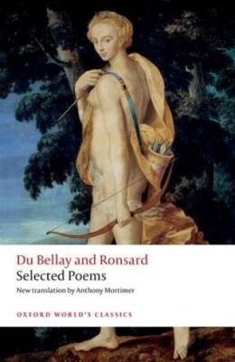 Selected Poems-Du Bellay and Ronsard - 1