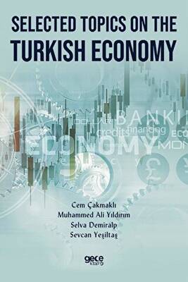 Selected Topics on The Turkish Economy - 1