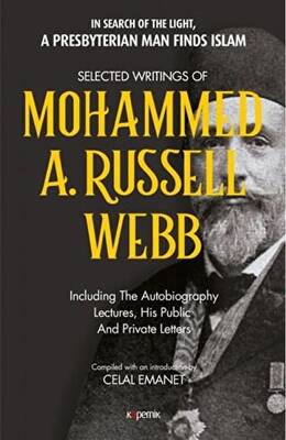 Selected Writings of Mohammed A. Russel Webb - 1
