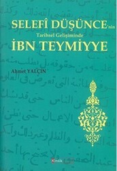 Selefi Düşünce`nin Tarihsel Gelişiminde İbn Teymiyye - 1