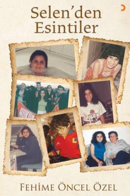 Selen’den Esintiler - 1