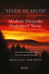 Selfie ve Secde - İkinci Adam Yayınları