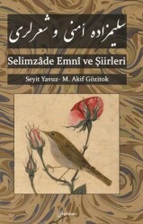 Selimzade Emni ve Şiirleri - Fenomen Yayıncılık