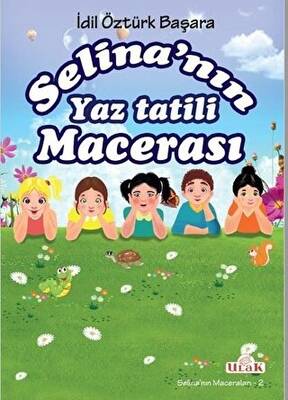 Selina’nın Yaz Tatili Macerası - 1