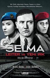 Selma Leiter ve Yeni Irk Başlangıç - Librum Kitap