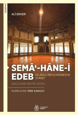 Semâ`-hâne-i Edeb - 1