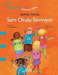 Sem Okulu Sevmiyor - Yapı Kredi Yayınları