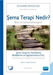 Şema Terapi Nedir? - Nobel Akademik Yayıncılık