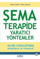 Şema Terapide Yaratıcı Yöntemler - Psikonet Yayınları