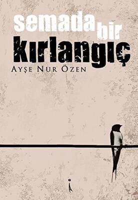 Semada Bir Kırlangıç - 1