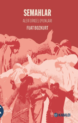 Semahlar - Alevi Dinsel Oyunları - Kabalcı Yayınevi - Doruk Yayınları