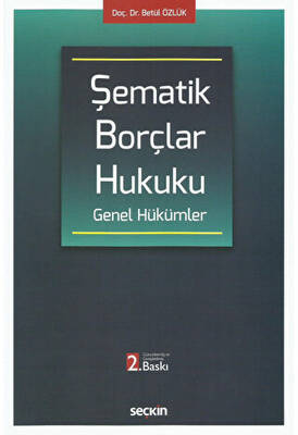 Şematik Borçlar Hukuku Genel Hükümler - 1