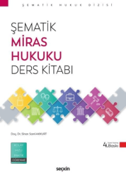 Şematik Miras Hukuku Ders Kitabı - Seçkin Yayıncılık