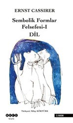 Sembolik Formlar Felsefesi 1 - Dil - Hece Yayınları