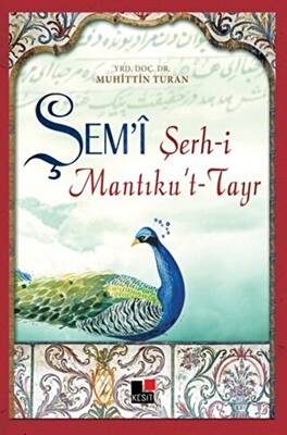 Şem’i Şerh-i Mantıku’t-Tayr - 1
