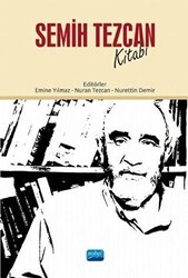 Semih Tezcan Kitabı - Nobel Akademik Yayıncılık
