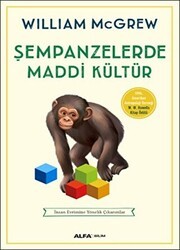 Şempanzelerde Maddi Kültür - Alfa Yayınları