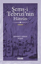 Şems-i Tebrizi’nin Hatıratı Sohbetler - Dönem Yayıncılık