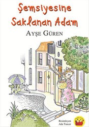 Şemsiyesine Saklanan Adam - Kuraldışı Yayınevi