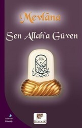 Sen Allah’a Güven - Gelenek Yayıncılık