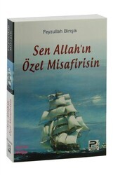 Sen Allah`ın Özel Misafirisin - Karınca & Polen Yayınları