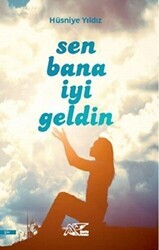 Sen Bana İyi Geldin - Kuytu Yayınları