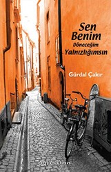 Sen Benim Döneceğim Yalnızlığımsın - Epsilon Yayınevi