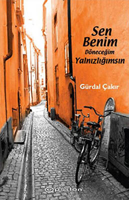 Sen Benim Döneceğim Yalnızlığımsın - 1